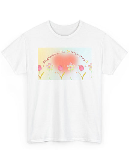 Diagnosed With: Interesting | Funny Unisex Heavy Cotton Tee | Quirky Graphic T-Shirt | Gift for Friends, Coworkers & Family