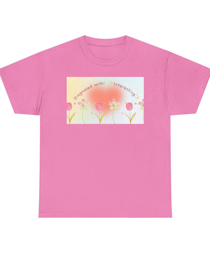 Diagnosed With: Interesting | Funny Unisex Heavy Cotton Tee | Quirky Graphic T-Shirt | Gift for Friends, Coworkers & Family