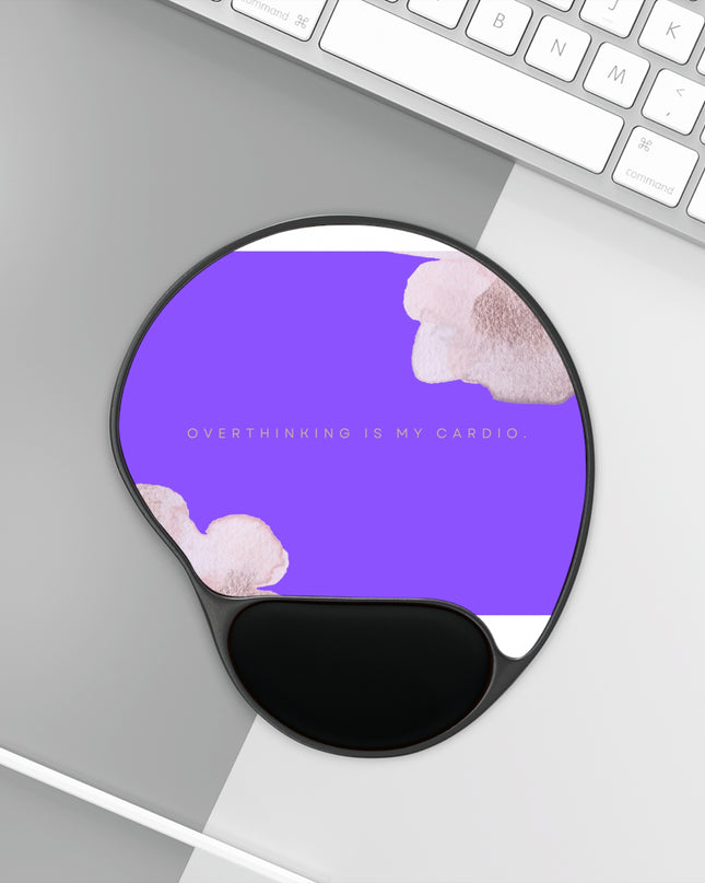Overthinking is My Cardio | Mouse Pad With Wrist Rest | Ergonomic Comfort Meets Fun Desk Style