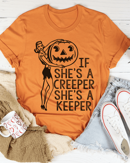 If She's a Creeper She's a Keeper T-Shirt